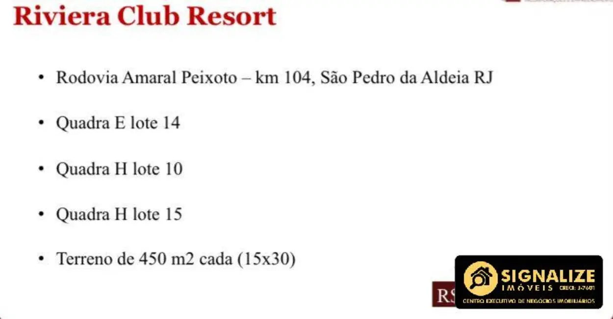 Terreno / Lote à venda, 450m2 em Praia Linda, Sao Pedro Da Aldeia - RJ - imagem 8 Foto 8 de Terreno / Lote à venda, 450m2 em Praia Linda, Sao Pedro Da Aldeia - RJ