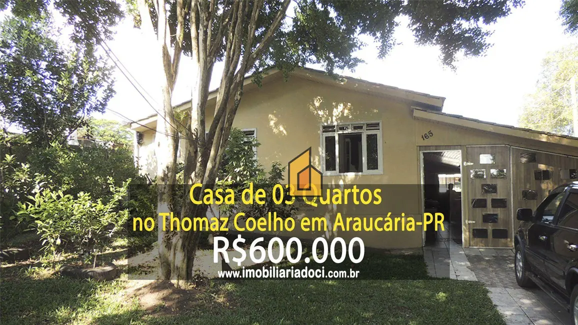 Foto 1 de Casa com 3 quartos à venda, 608m2 em Thomaz Coelho, Araucaria - PR